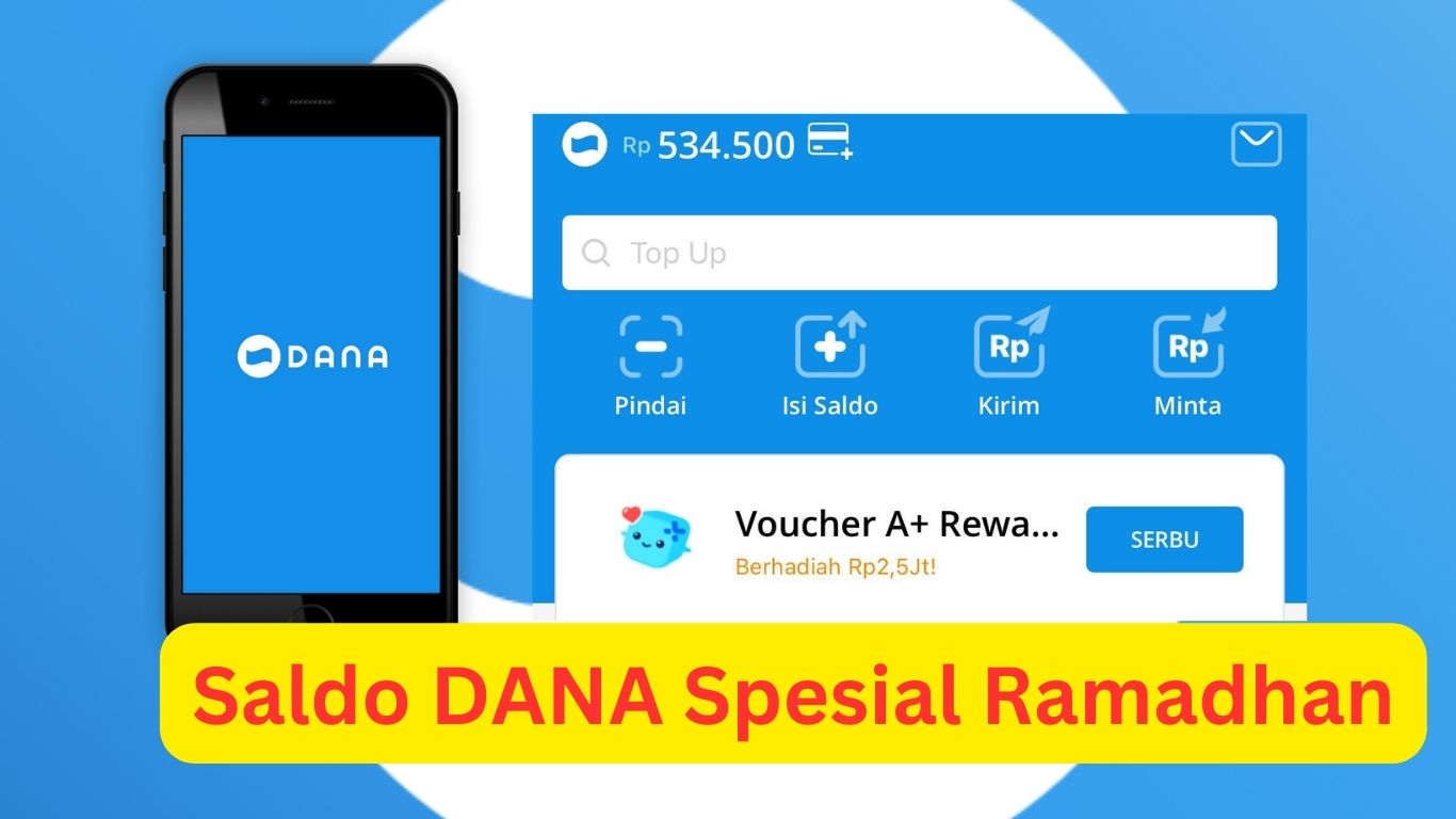 Ramadhan Ceria! Saldo DANA Gratis Rp500.000 Langsung Cair