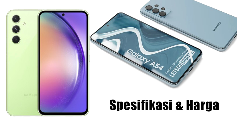 Tampil Beda, Samsung A54 5G Punya Bodi Kaca dan Spek Gahar