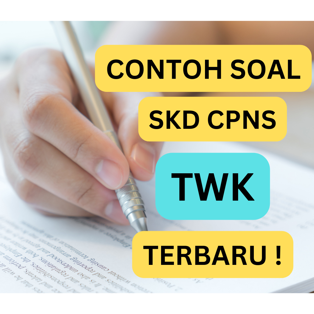 Contoh Soal SKD CPNS TWK Beserta Kunci Jawaban, Terbaru!