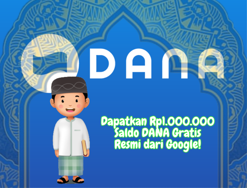 Jumat Berkah! Saldo DANA Gratis Sampai Rp1.000.000 Resmi Google!