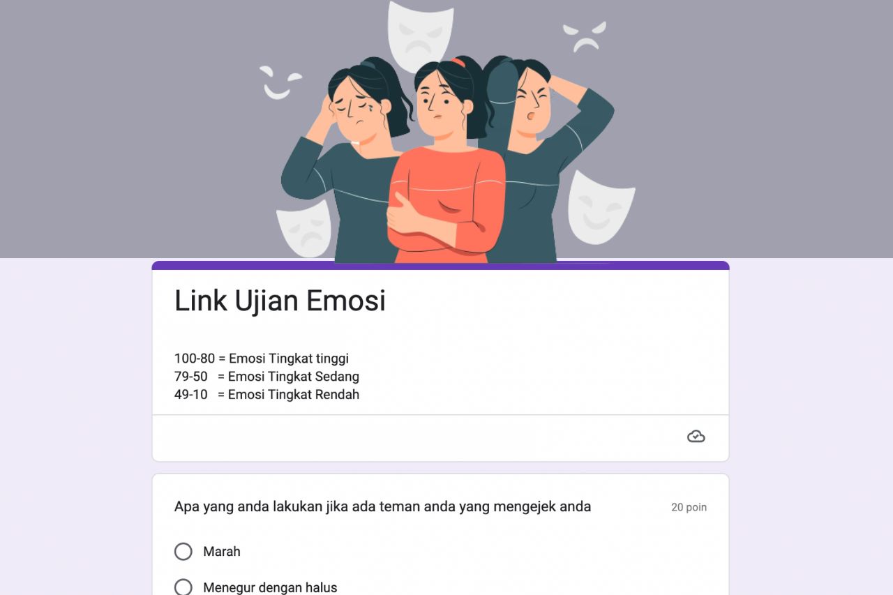 LINK Tes Ujian Emosi Google Form, Yakin Kamu Gak Suka Marah?