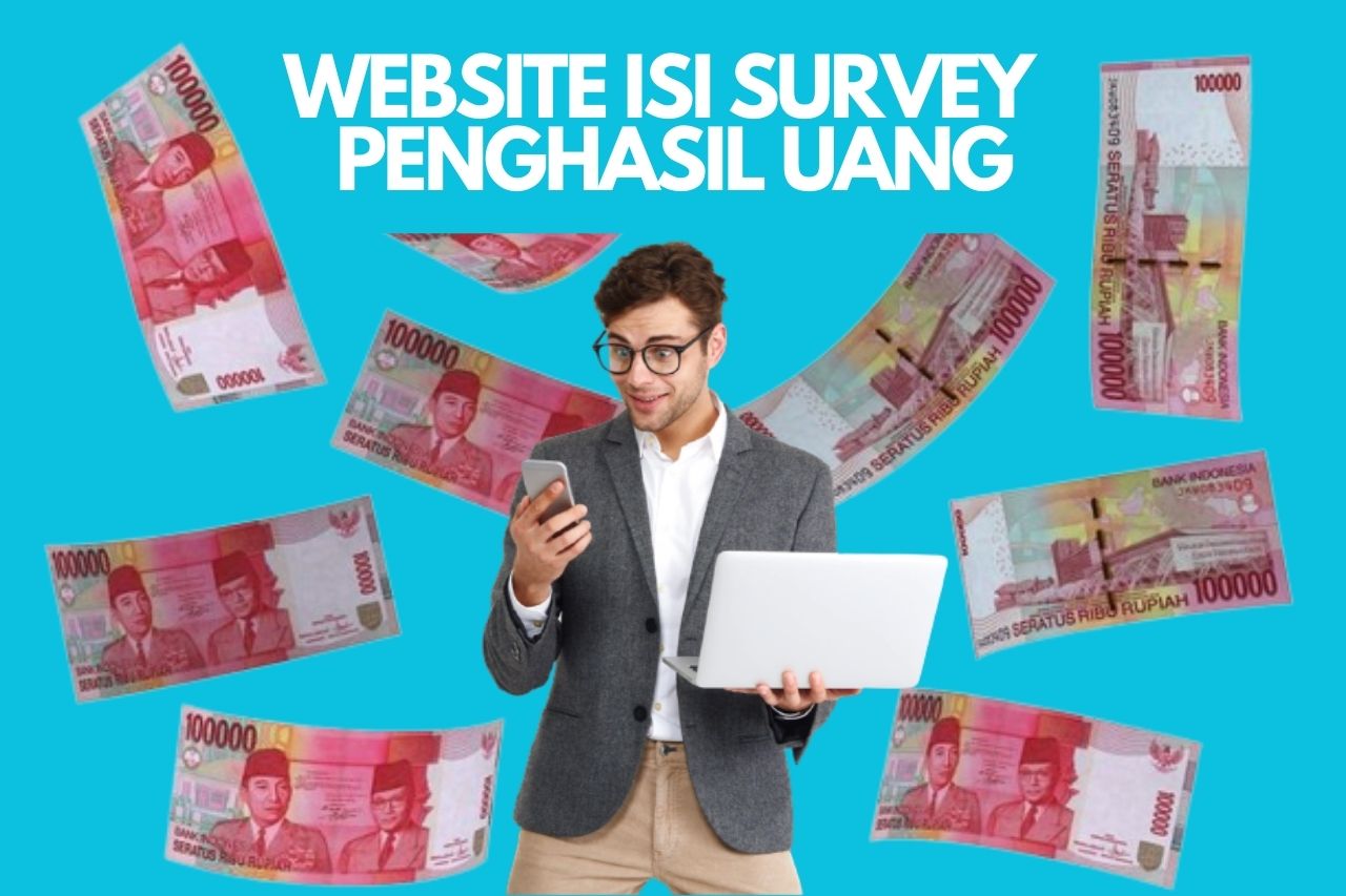 Cara Dapat Uang Dari Internet dengan Isi Survey Website