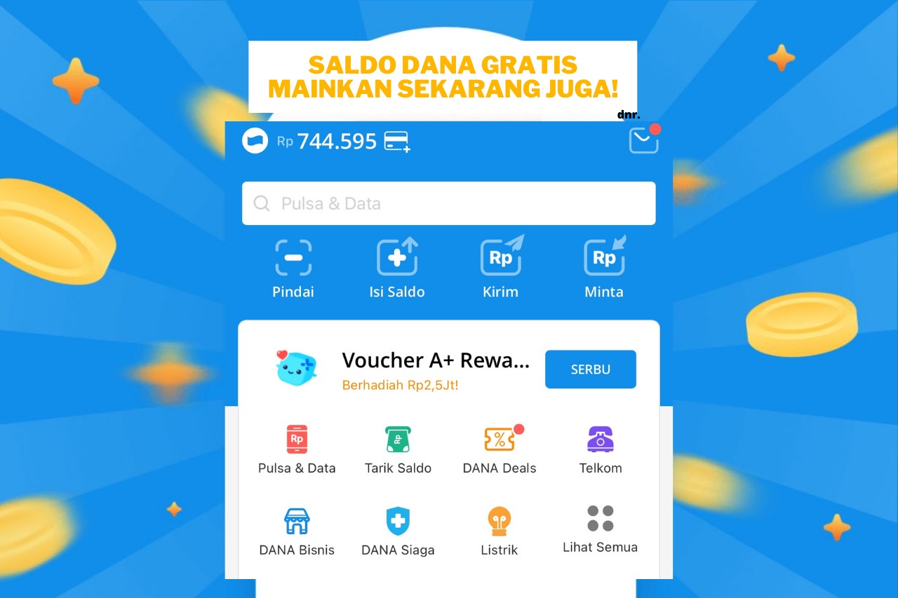 Cara Dapat Saldo DANA Rp 250.000 Gratis Dari Game!