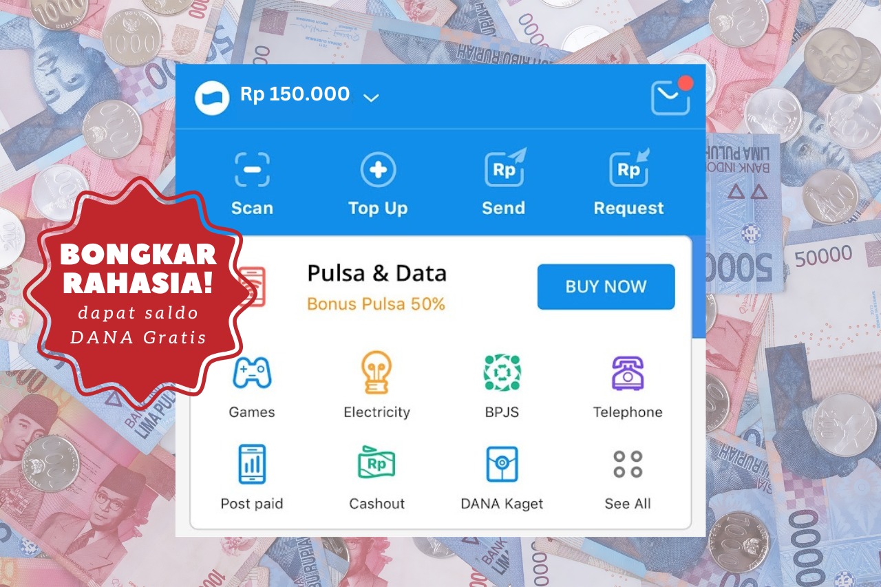 Cara Dapat Uang dari DANA Rp150 Ribu Langsung Cair