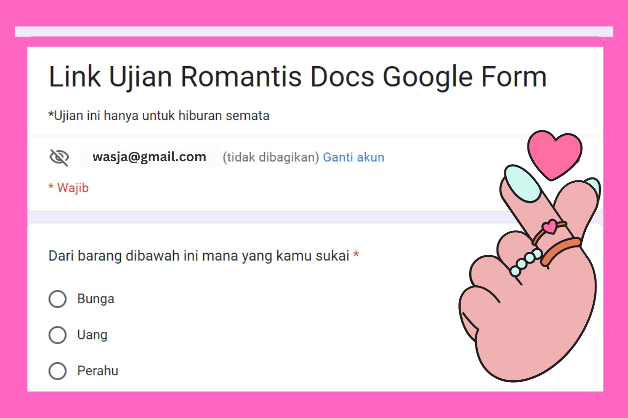 LINK Tes Ujian Romantis Google Form Docs, Seberapa Uwwu Sih Pasangan Kamu?