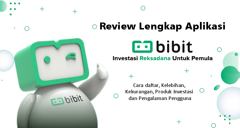 Review Aplikasi Bibit untuk Investasi, Kelebihan, Kekurangan, dan Pengalaman Pengguna