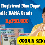 Cuma Registrasi Bisa Dapat Saldo DANA Gratis Rp150.000, Cobain Sekarang!