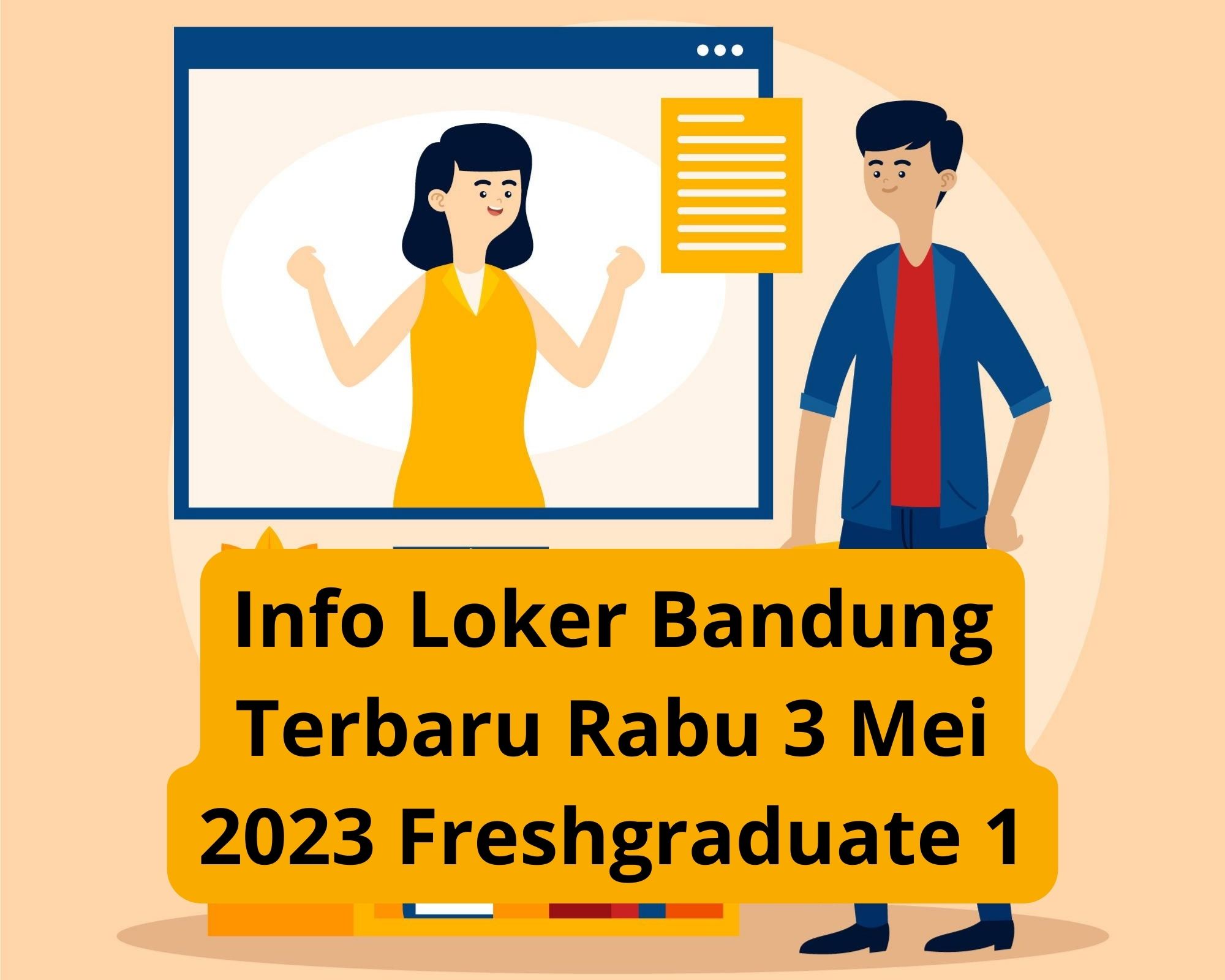 Info Loker Bandung Terbaru Rabu 3 Mei 2023 Freshgraduate 1