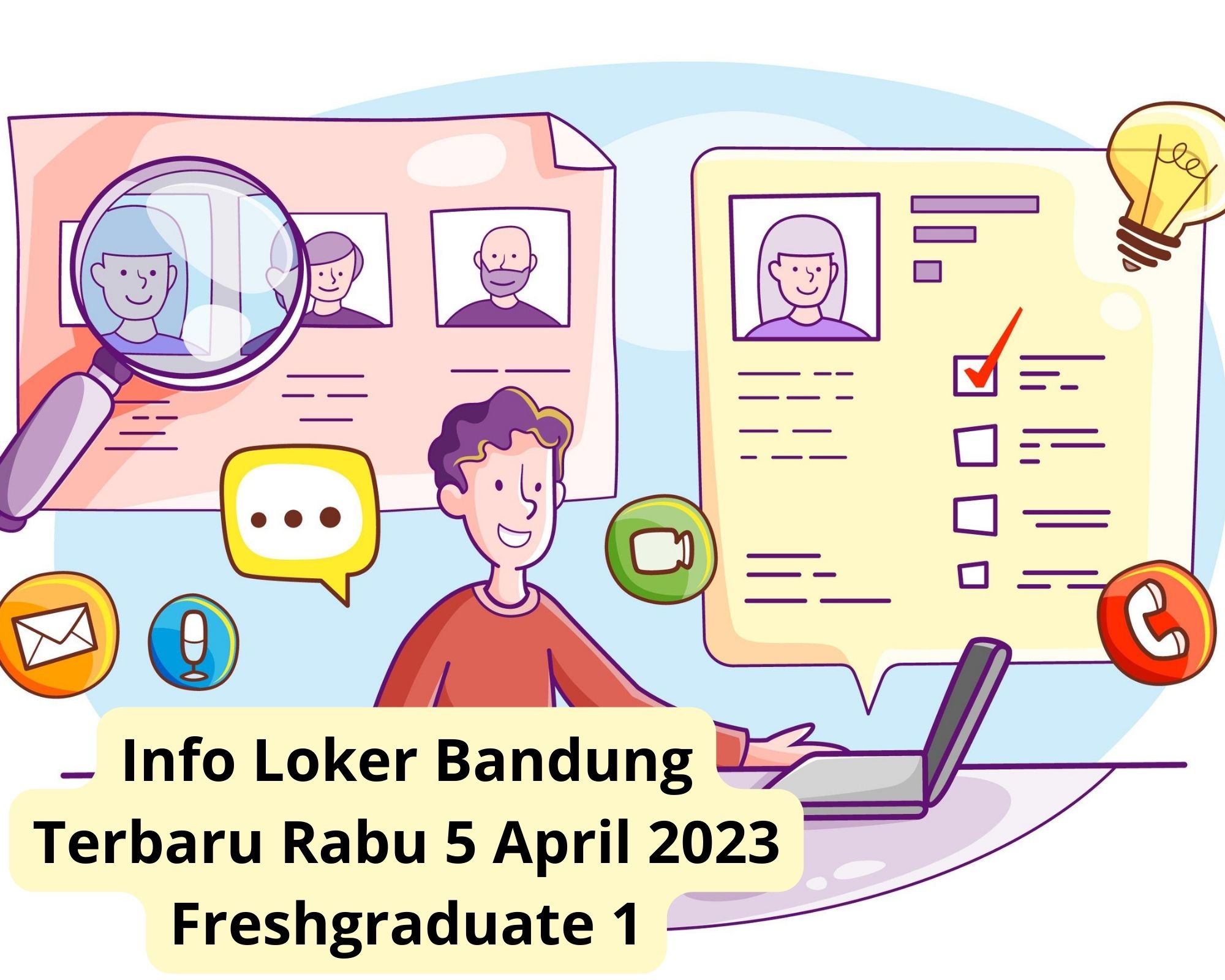 Info Loker Bandung Terbaru Rabu 5 April 2023 Freshgraduate 1