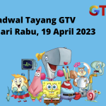 Jadwal Tayang GTV Hari Selasa, 19 April 2023