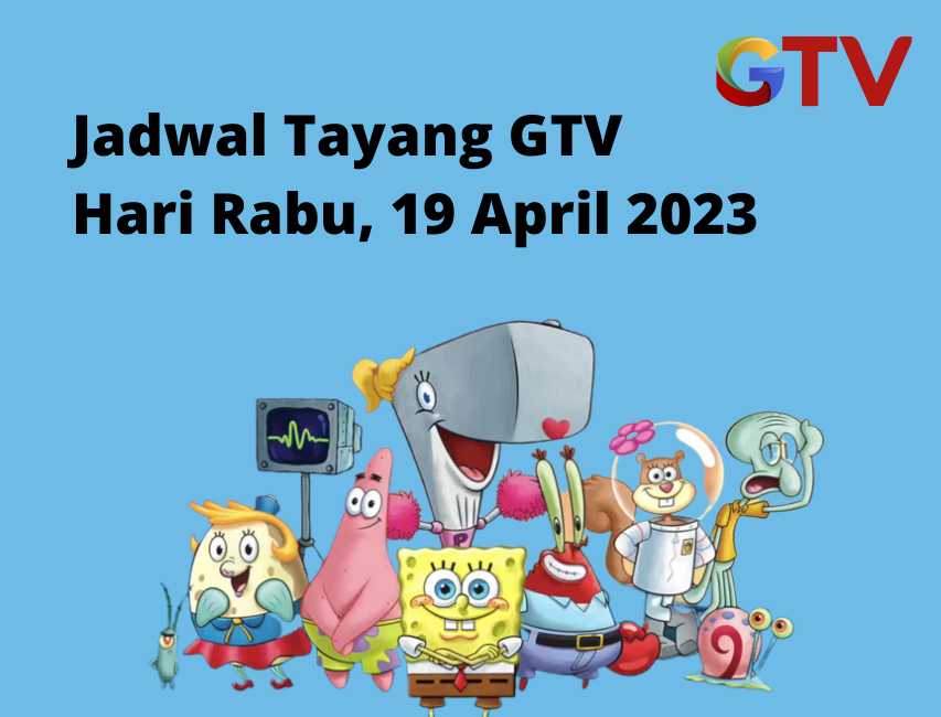 Jadwal Tayang GTV Hari Selasa, 19 April 2023