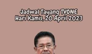 Jadwal Tayang TVONE Hari Kamis, 20 April 2023