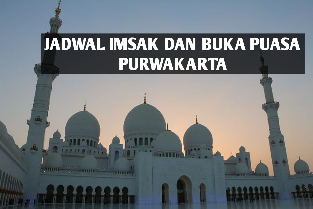 Jadwal imsak dan buka puasa Purwakarta dan sekitarnya Kamis, 13 April 2023 dalam menjalankan ibadah puasa Ramadhan 1444 Hijriyah.