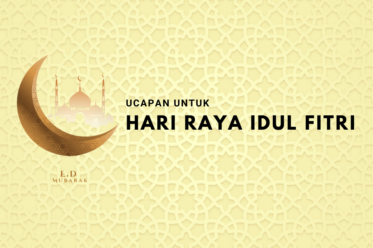 Untuk Hari Raya Nanti, Begini Ucapan Yang Pas Diucapkan!