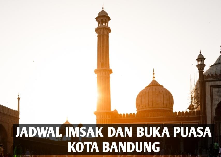 Jadwal imsak dan buka puasa Kota Bandung Kamis, 13 April 2023 dalam menjalankan ibadah puasa pada bulan suci Ramadhan 1444 Hijriyah.