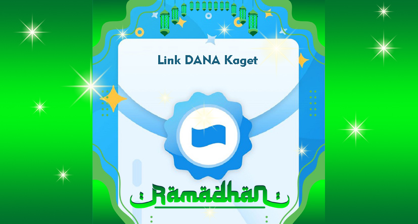 Ayo Klaim! Giveaway Saldo Gratis di Link DANA Kaget Ramadhan Aplil 2023 di Sini
