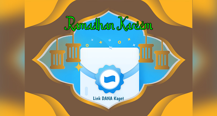 Berbagi Berkah Saldo Gratis di Link DANA Kaget Gebyar Ramadhan 2023
