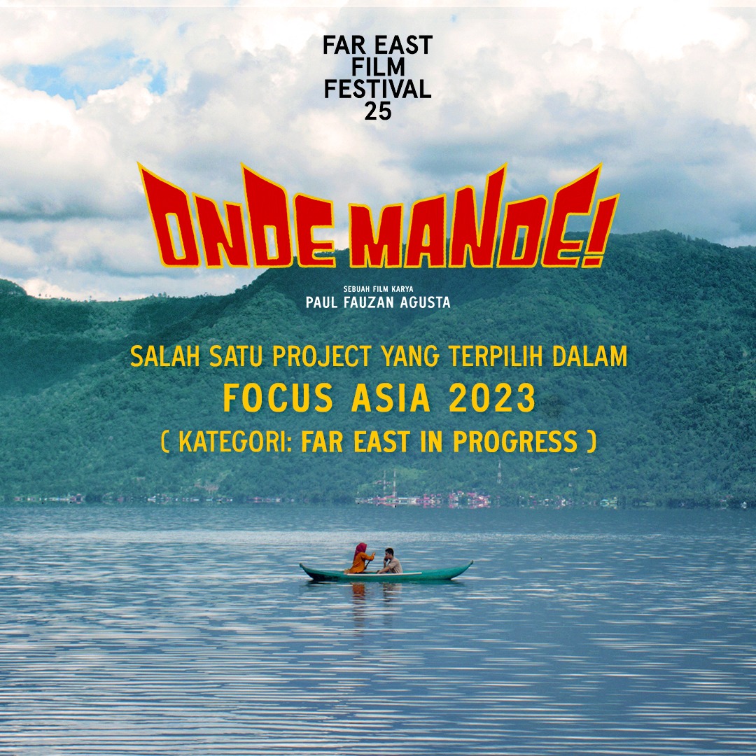 KEREN! Film Urang Minang 'Onde Mande!' Tembus Far East Film Festival Italia / Visinema Picture