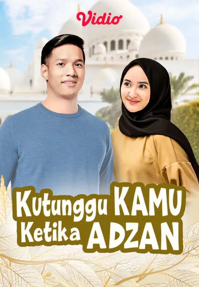 Jadwal TV SCTV Hari Ini, 10 April 2023: Saksikan Kutunggu Kamu Ketika Adzan