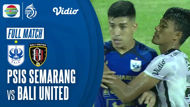 Jadwal TV Indosiar Hari Ini, Rabu 12 April 2023: Bali United FC VS PSIS Semarang