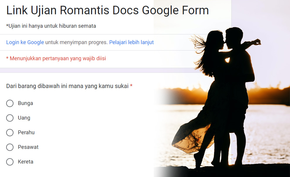 Link Tes Ujian Romantis di Google Form Docs untuk Kamu dan Pasangan