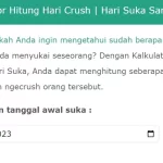 Coba Kalkulator hitung hari crush, kamu akan tahu berapa waktu nasksir si Dia.