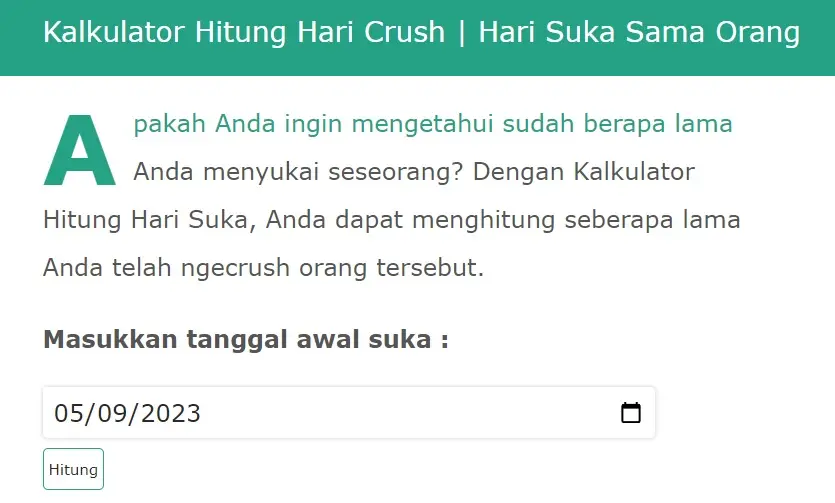 Coba Kalkulator hitung hari crush, kamu akan tahu berapa waktu nasksir si Dia.