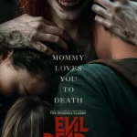 Berani Nonton? Evil Dead Rise, Film Dengan Kengerian Baru!