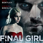 Sinopsis Film Final Girl, Ketika Gadis Lugu Menjadi Sasaran Lelaki Jahil di Kota