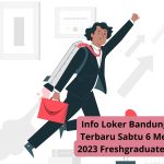 Info Loker Bandung Terbaru Sabtu 6 Mei 2023 Freshgraduate 5