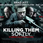 Sinopsis Film Killing Them Softly, Kisah Brad Pitt Mengalahkan 3 Penjahat