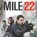 Sinopsis Film Mile 22, Ketegangan Aksi Iko Uwais Tayang Malam ini