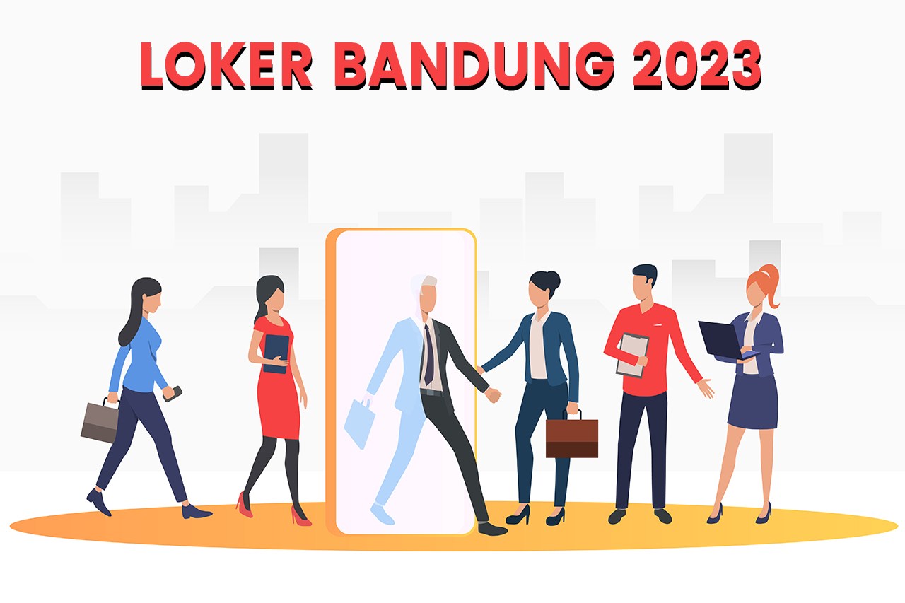 7 Loker Bandung Terbaru 2023, Lowongan Kerja Baznas, Dll