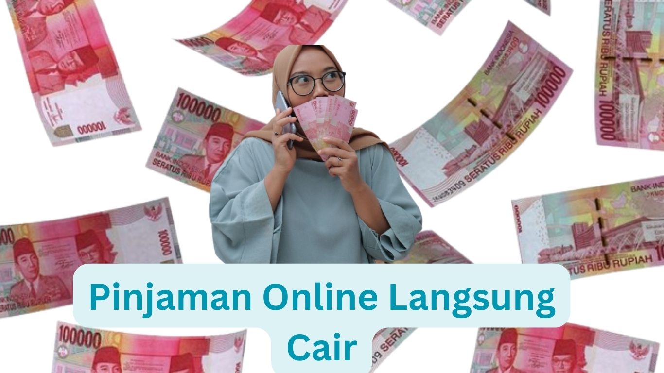 Pinjaman Online Langsung Cair Rp20 Juta, Syarat Mudah Simak Di Sini!