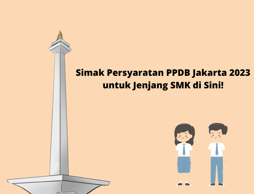 Syarat Pendaftaran dan Dokumen PPDB SMA/SMK di Jakarta