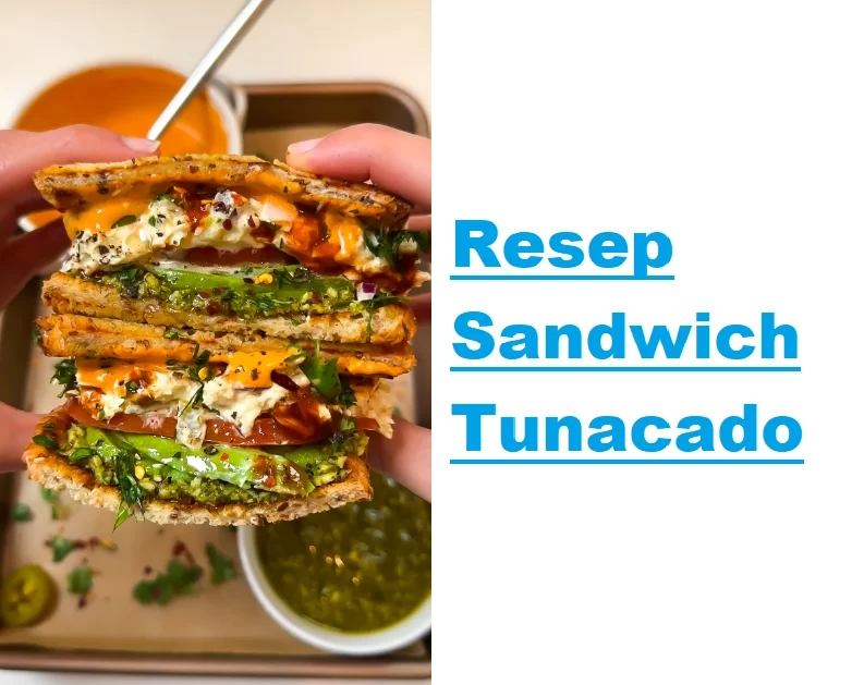 Resep Sandwich Tunacado