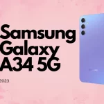 Kenali Spesifikikasi Lengkap Samsung Galaxy A34 5G, Bikin Takjub!