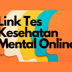 Ikuti Tes Kesehatan Mental 2023 Via Link Online Berikut Ini!