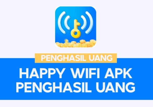 Aplikasi Penghasil Uang Happy Wifi