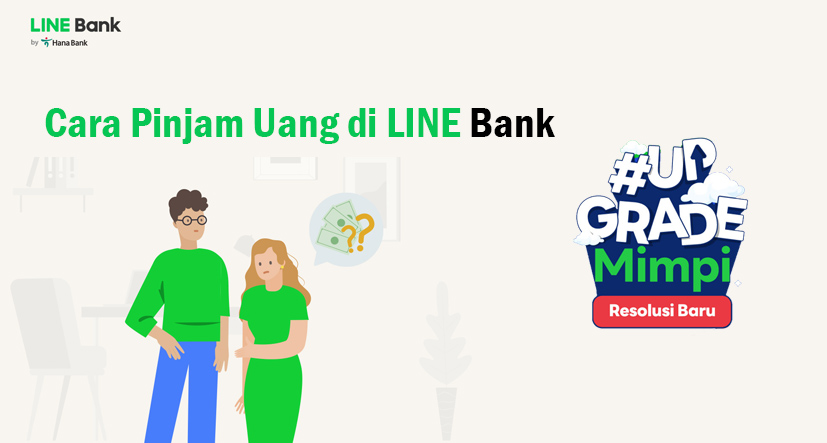 Cara Mengajukan Pinjaman di KTA LINE Bank Limit hingga Rp300 Juta