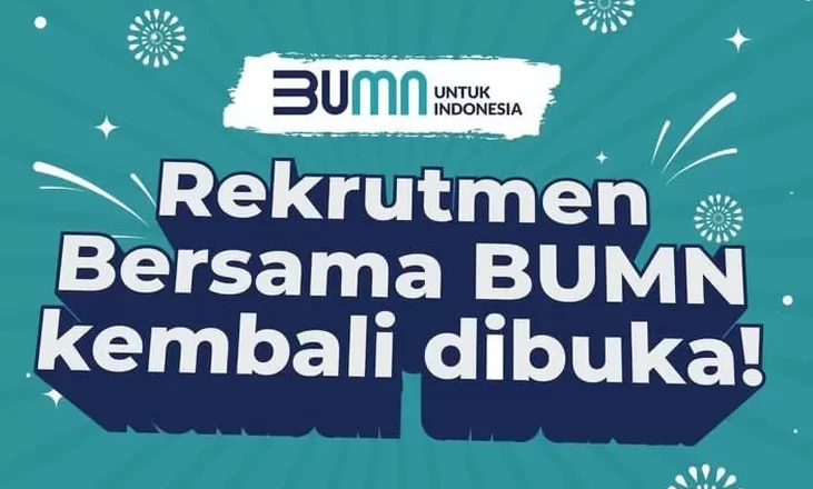 Kapan Jadwal Rekrutmen Bersama BUMN 2023? Berikut Informasi Lengkapnya