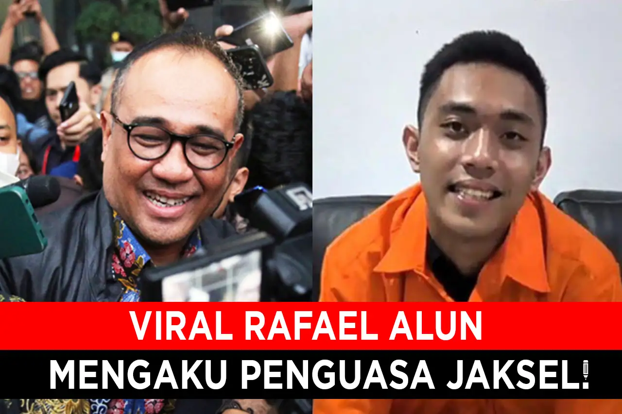 Viral Rafael Alun Trisambodo Mengaku Penguasa Jaksel, Netizen Geram!