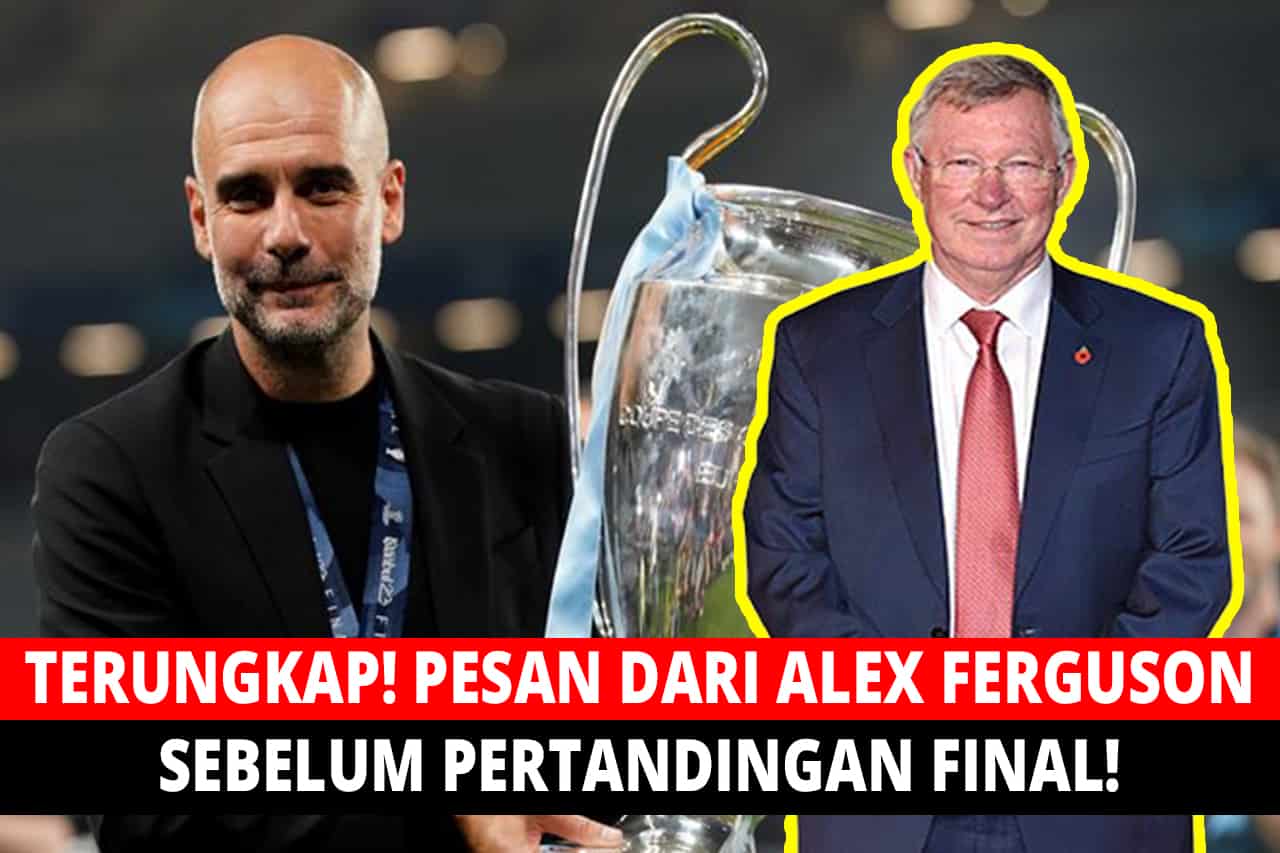 Pep Guardiola Dapat Pesan dari Alex Ferguson Sebelum Manchester City Juara!
