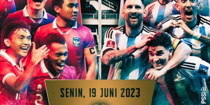 Cek Jadwal FIFA Matchday Indonesia Vs Argentina Hari ini 19 Juni 2023, Beserta Linknya!