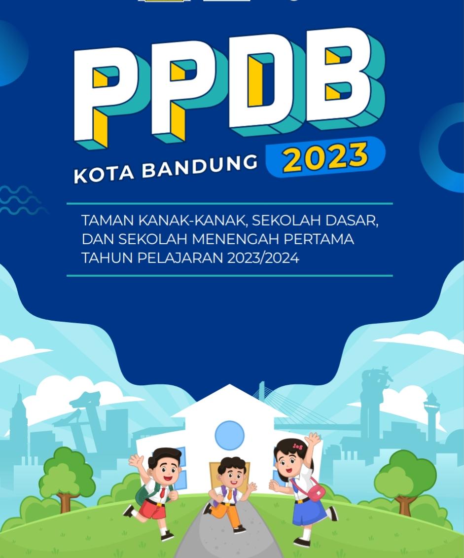 Simak Jadwal dan Wilayah Zona PPDB TK, SD, dan SMP Negeri Kota Bandung Tahun Ajaran 2023/2024 di Sini!