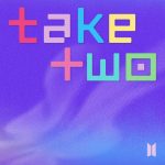 Lirik Lagu BTS 'Take Two'/Foto: Instagram (@bts.bighitofficial)