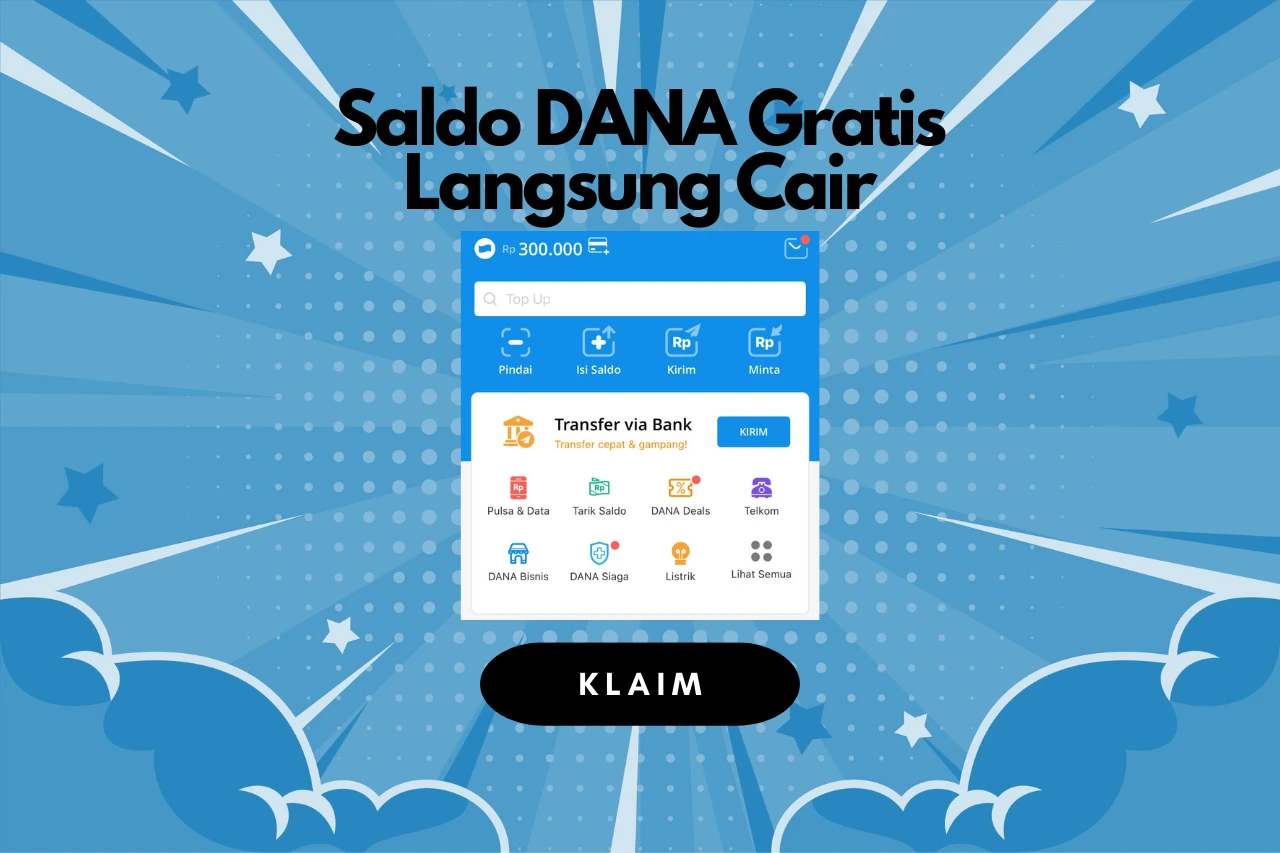 Segera Klaim Saldo DANA Gratis Langsung Cair 100K!