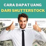 Cara Dapat Uang dari Shutterstock