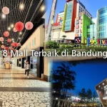 8 Mall Terbaik di Bandung untuk Wisata Hiburan yang Estetik dan Megah