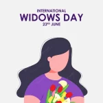 What to do on International Widows Day June 23rd?